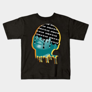 Crying in the club Kids T-Shirt